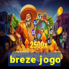 breze jogo